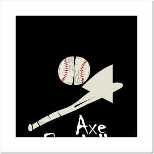 Baseball Axe Posters and Art